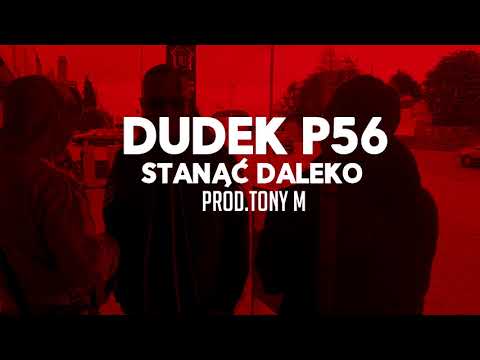 04.DUDEK P56 - STANĄĆ DALEKO  PROD.TONY.M (MY TAPE D12)