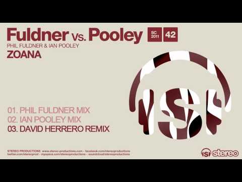 Fuldner vs. Pooley - Zoana (David Herrero Remix)