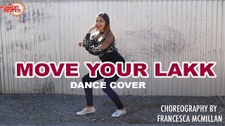 Move Your Lakk | Dance Cover | Noor | Sonakshi Sinha & Diljit Dosanjh, Badshah | T-Series