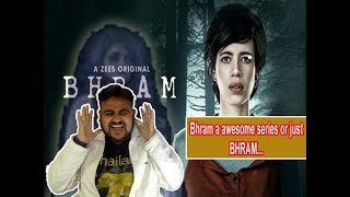 Bhram web series review