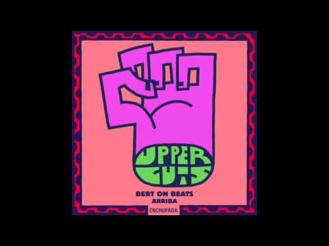 Bert On Beats - Arriba