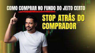 🎯 Como Comprar no Fundo sem “Segurar Faca”: Compre com o Banco e Pare de Sofrer Stop