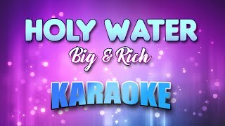 Big &amp; Rich - Holy Water (Karaoke &amp; Lyrics)