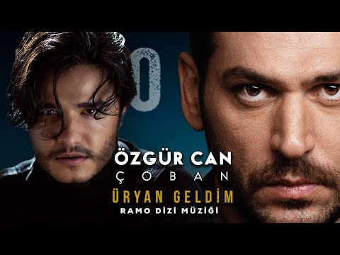 RAMO - Üryan Geldim  / Özgür Can Çoban (Official Video)