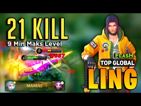 21 KILL! Ling Fast Farm And Rotation [ Ling Best Build Top Global ] By FlasH. - Mobile Legends