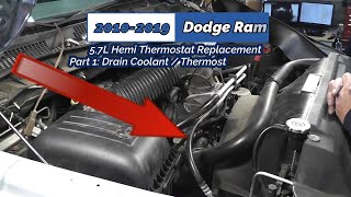 How To Replace A Thermostat  2010-19 Dodge Ram 5.7L Hemi Pt1: Drain Coolant / OEM Thermostat Removal