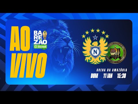 NACIONAL X ITACOATIARA | CAMPEONATO AMAZONENSE 2026 | 1ª RODADA
