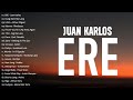 Juan Karlos - Ere 💖 OPM New Trends 🎁 Top Hit Songs Playlist 2023 vol2