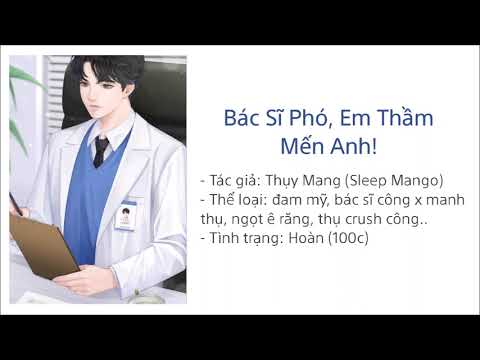 Tập cuối | Bác Sĩ Phó, Em Thầm Mến Anh! - Thụy Mang | Chương Phiên Ngoại [Áudio Đam Mỹ]