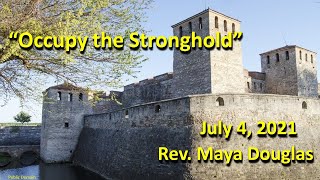 Occupy the Stronghold  (2021-07-04)