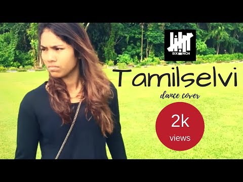 Tamilchelvi | Remo | Dance Cover | Six Inch