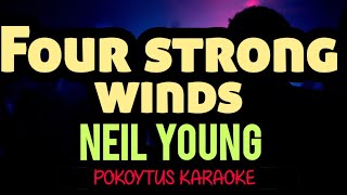 Four strong winds 🎤 Neil Young (karaoke) #minusone  #lyrics  #lyricvideo