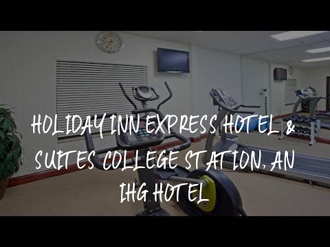 Holiday Inn Express Hotel & Suites College Station, an IHG Hotel Review - College Station , United S