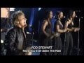 Rod Stewart - Have You Ever Seen The Rain (C.Clearwater Revival - Have You Ever Seen The Rain)