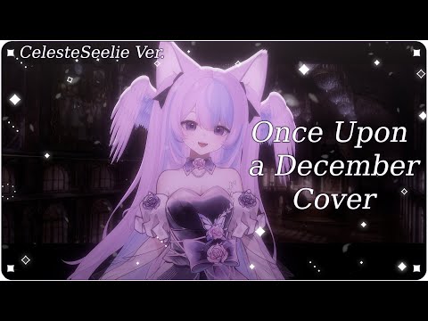 【COVER】Once Upon a December (from Anastasia) || [CelesteSeelie ver.]