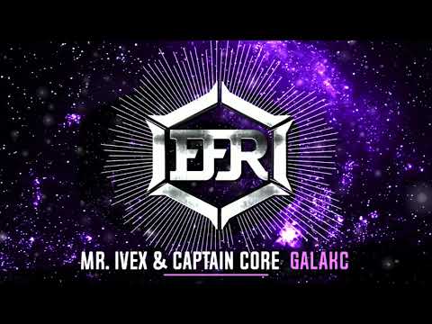 Mr. Ivex & Captain Core - Galakc