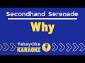 Secondhand Serenade - Why [Karaoke]