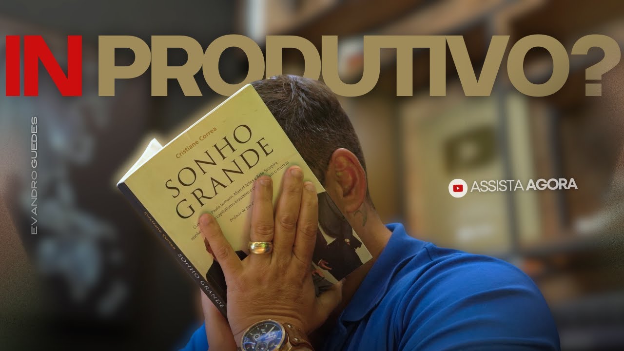 DICAS PARA AUMENTAR A PRODUTIVIDADE | EVANDRO GUEDES