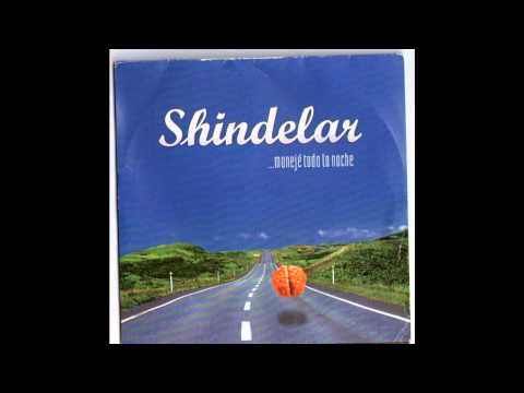 Shindelar & Ciro Pertusi - Manejé toda la noche