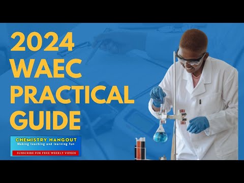 2024 WAEC CHEMISTRY PRACTICAL GUIDE || REDOX TITRATION || SALT ANALYSIS
