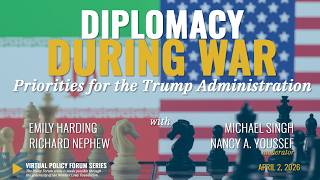 Diplomacy During War: Priorities for the Trump Administration