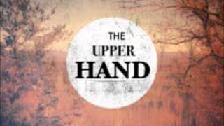 The Upper Hand- Jericho