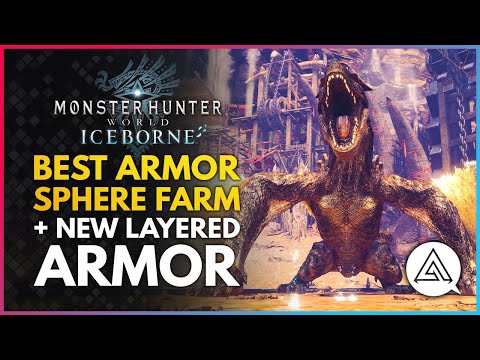 Monster Hunter World Iceborne | BEST ARMOR SPHERE FARM & New Layered Armor! Event Quest Guide