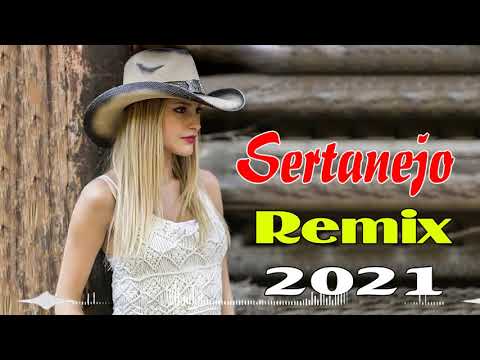 MEGA SERTANEJO 2021 - Só As Melhores Músicas REMIX