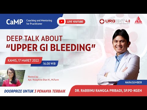 URGENT CaMP Series 1 (2022) - Deep Talk About "Upper GI Bleeding"
