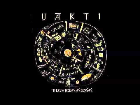 Tudo E Todas As Coisas - Uakti