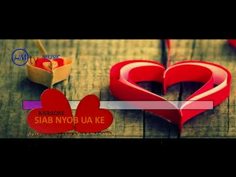 SIAB NYOB UA KE - KARAOKE