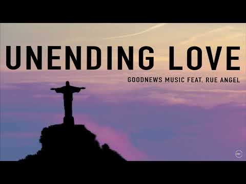 Unending Love | Official Audio | Rue Angel