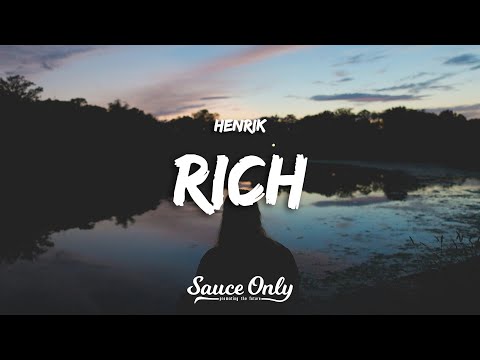 Henrik - Rich (Lyrics)