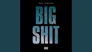 Big Shit Music Video