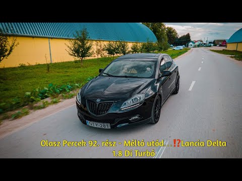 Olasz Percek 92. rész - Méltó utód…⁉️Lancia Delta 1.8 Di Turbó 200Le (Hp)