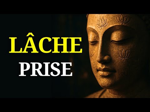 ENDORS-TOI Avec Les Meilleurs Enseignements Bouddhistes Sur L'Abandon Et L'Acceptation