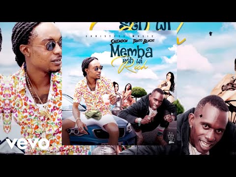 Shemdon, Tanto Blacks - Memba Seh Wi Rich (Official Audio)