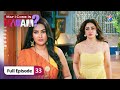 May I Come In Madam 2 Kyun Aaya Kashmira Ko Gussa FULL EPISODE 33