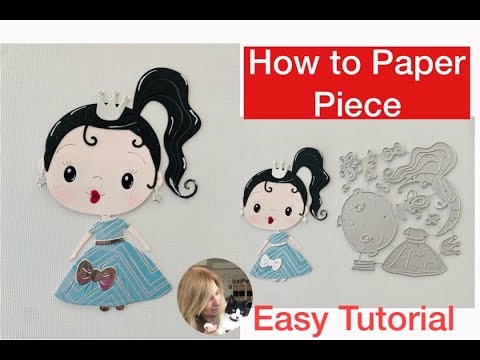 How to Paper Piece Die Cut // Doll Paper Piecing // Die Cutting Tutorial