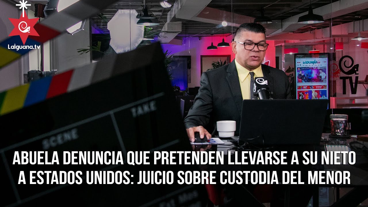 Abuela denuncia que pretenden llevarse a su nieto a Estados Unidos: juicio sobre custodia del menor
