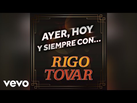 Rigo Tovar - Perdóname Mi Amor Por Ser Tan Guapo (Audio)