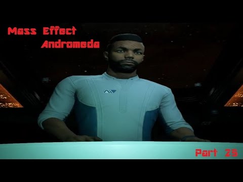 Lets Play Mass Effect Andromeda Part 25