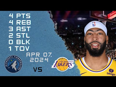 Anthony Davis player Full Highlights vs TIMBERWOLVES NBA Regular season game 07-04-2024