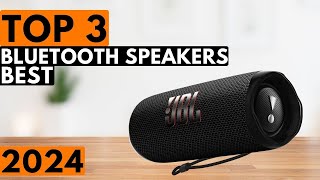 Top 3 Best Bluetooth Speakers in 2024