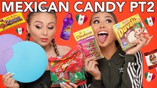 TRYING MEXICAN CANDY PART 2 | Roxette Arisa &amp; Yes Hipolito