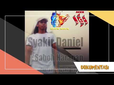 lagu aceh slowrock syakir Daniel saboh harapan