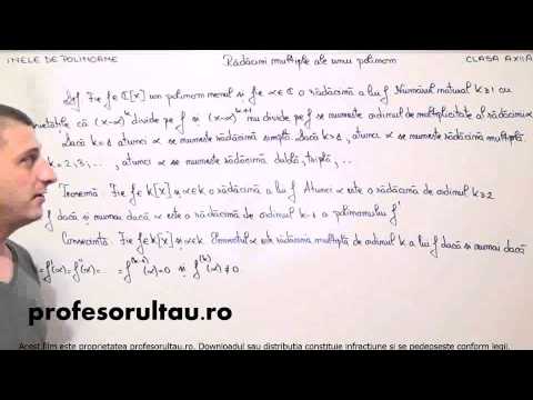 10   cls12   Inele de polinoame   radacini multiple ale unui polinom   definitii si teorema