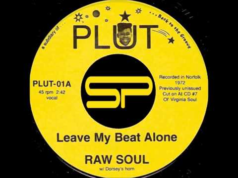 FUNK 45t - RAW SOUL - Leave My Beat Alone - 2006 Plut