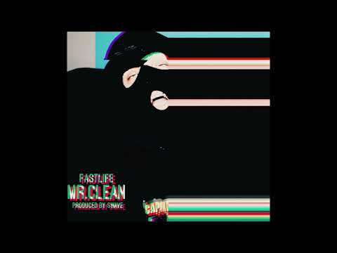 FastLife NYC - Mr.Clean (Prod.Swave)