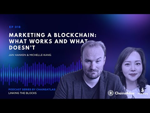 Marketing a Blockchain: What Works and What Doesn't I EP018